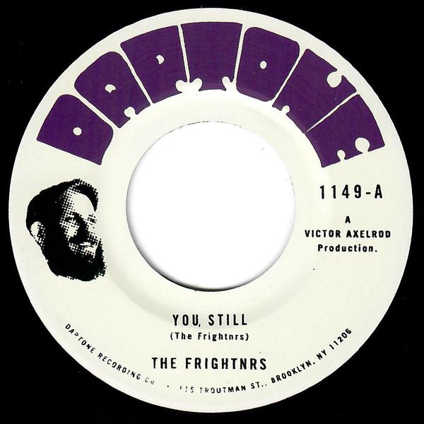 

7inch Record FRIGHTNRS - You, Still / Tuesday 1149 WICK 2022 US Reggae, Ska & Dub