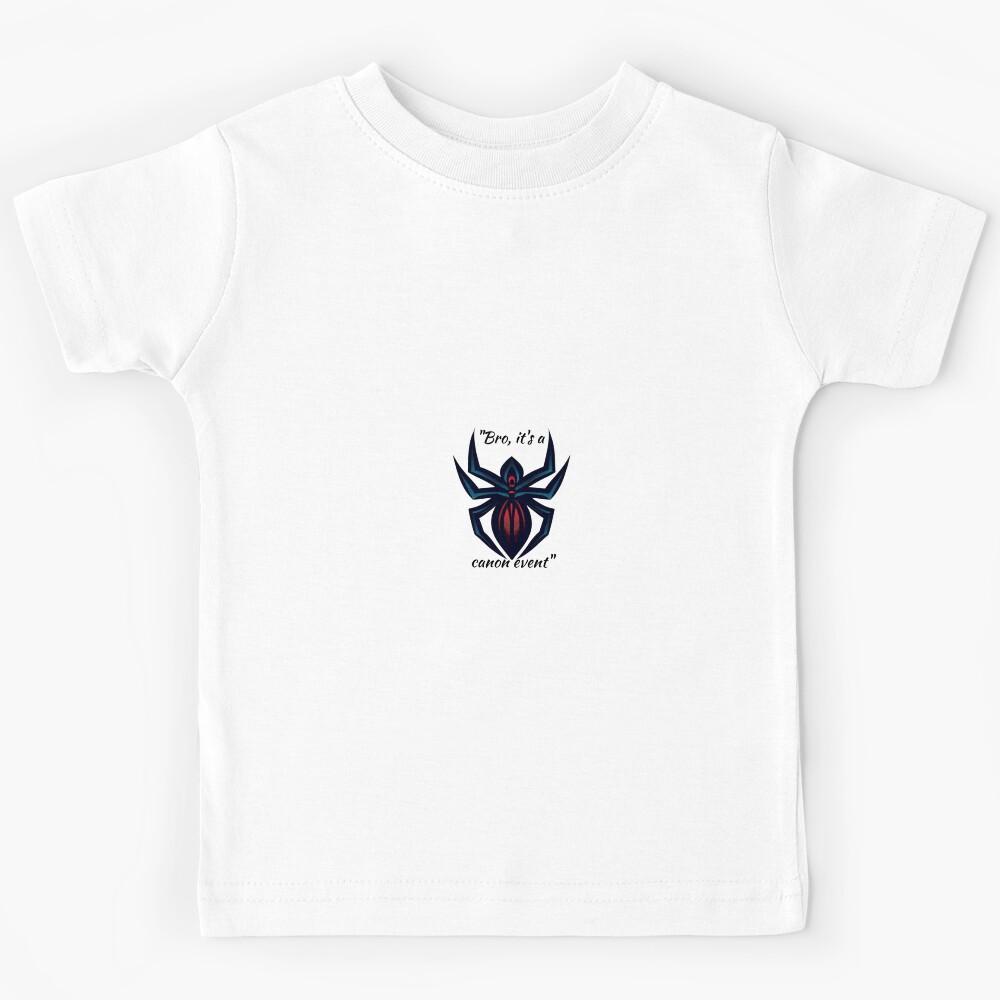 Bro, it s a canon event Kids T-Shirt 150