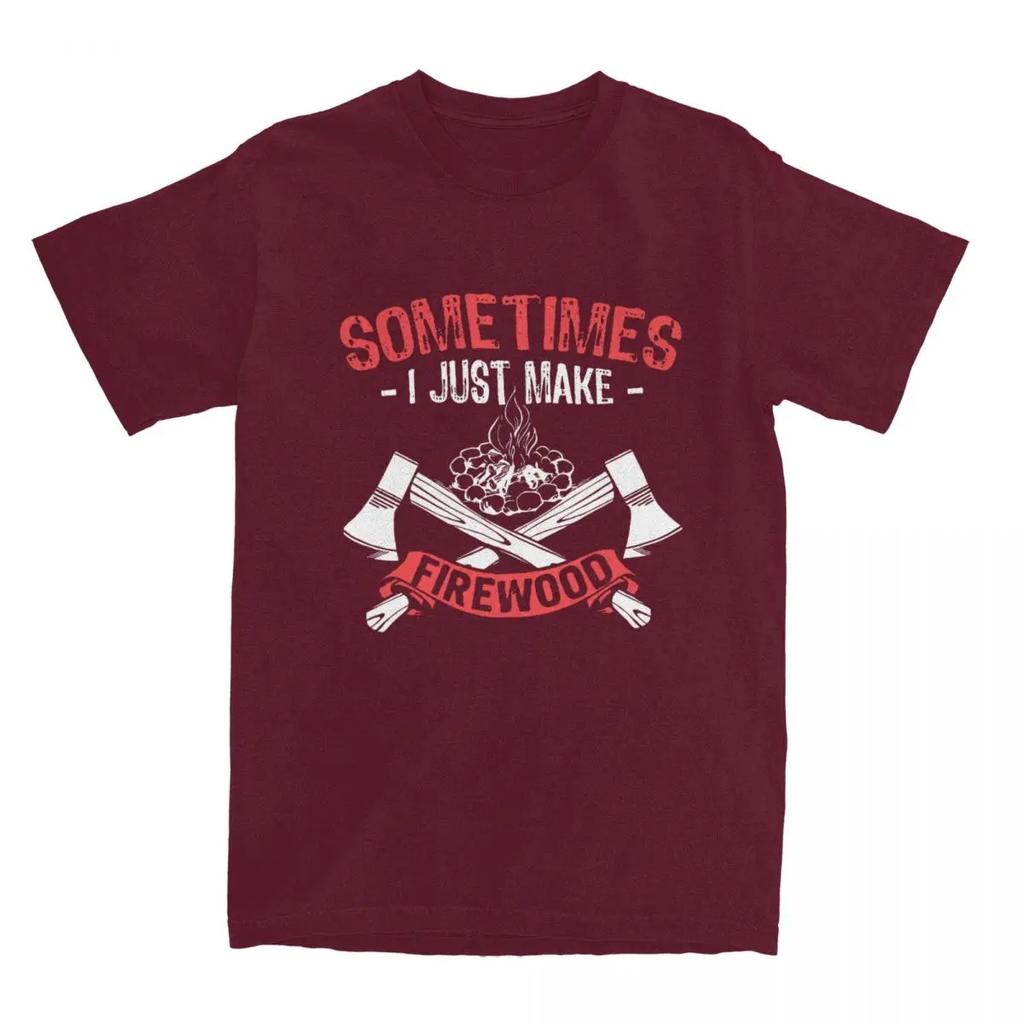 Firewood Campfire Men Women's T Shirt Carpenter Wood Working Apparel Awesome Tee Shirt T-Shirts Pure Cotton Graphic Clothing