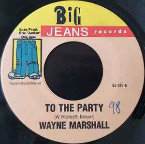 7inch Record WAYNE MARSHALL / SIMPLETON - To The Party / Wuk Dem Hard BJ039 Big Jeans Recor 2003 Jamaica Reggae, Ska & Dub Used