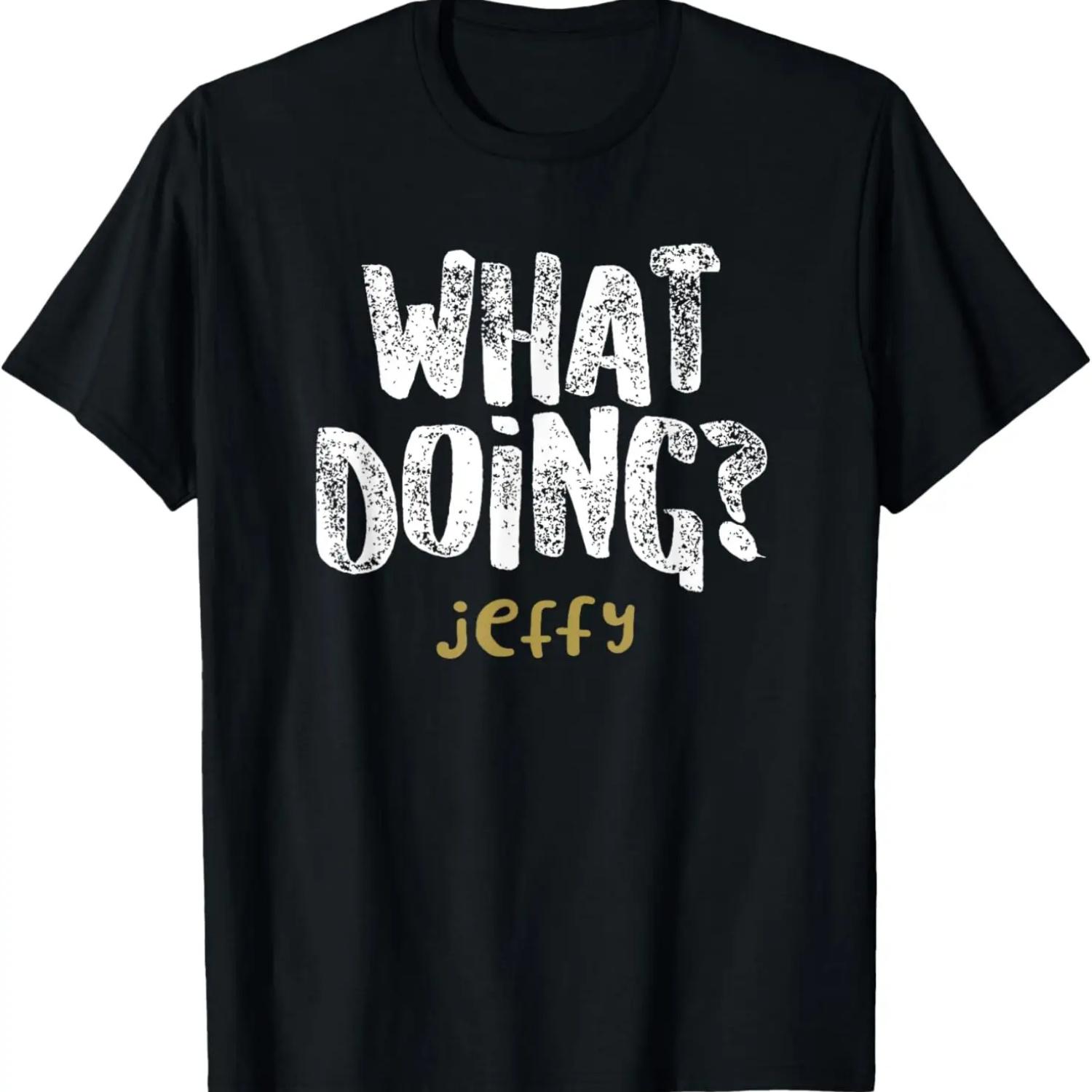 

What Doing_ Jeffy T-Shirt T-Shirt XXXXXL чорний