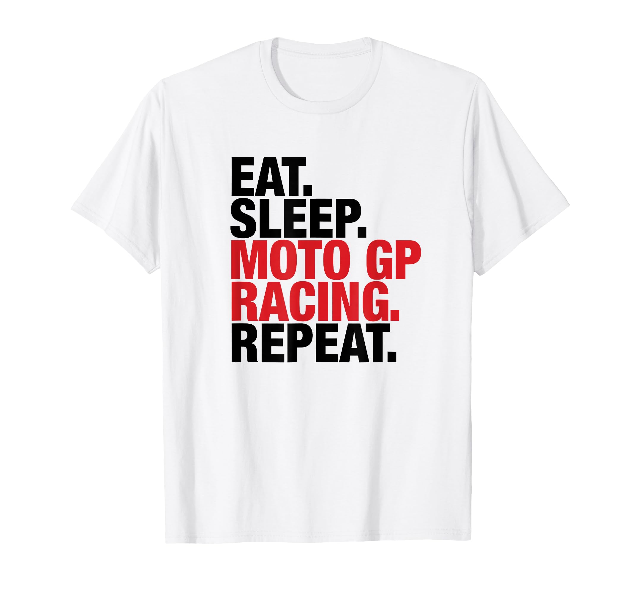 

MOTOGP Racing Eat Sleep Repeat T-shirt