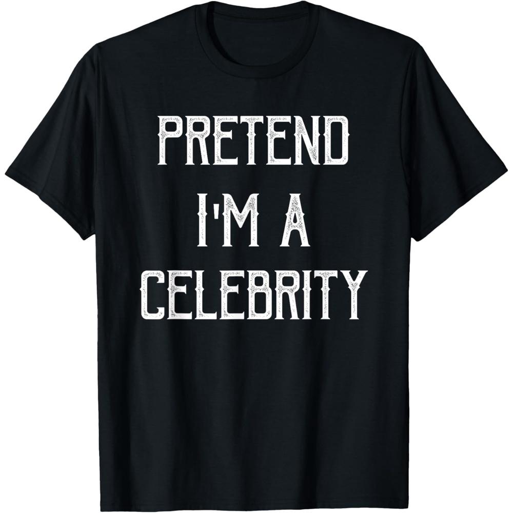 Pretend I am Celebrity Funny Halloween Theme Last Minute T Shirt XS чёрный