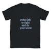 Swipe Left or Right Sarcastic T-Shirt