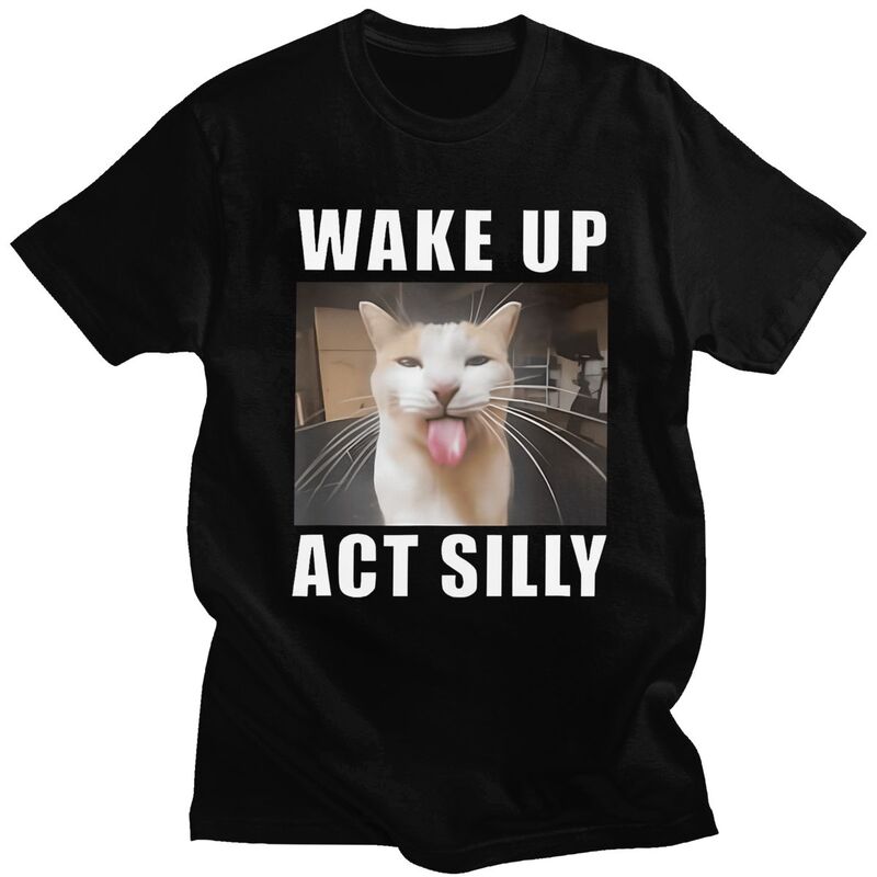 

Custom Trendy Funny Cat Meme Wake Up Act Silly T Shirt Men Short Sleeve 100% Cotton T-shirt Casual Tees Streetwear Tshirt - M... 5XL різнокольоровий