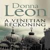 A Venetian Reckoning by Donna Leon Paperback Book 9781447201649