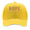 NOPETOTDAY Unisexs Classic with NOPE not today Print  Soft Breathable  Mixed Colors for Outdoor  Sandwich Baseball Cap