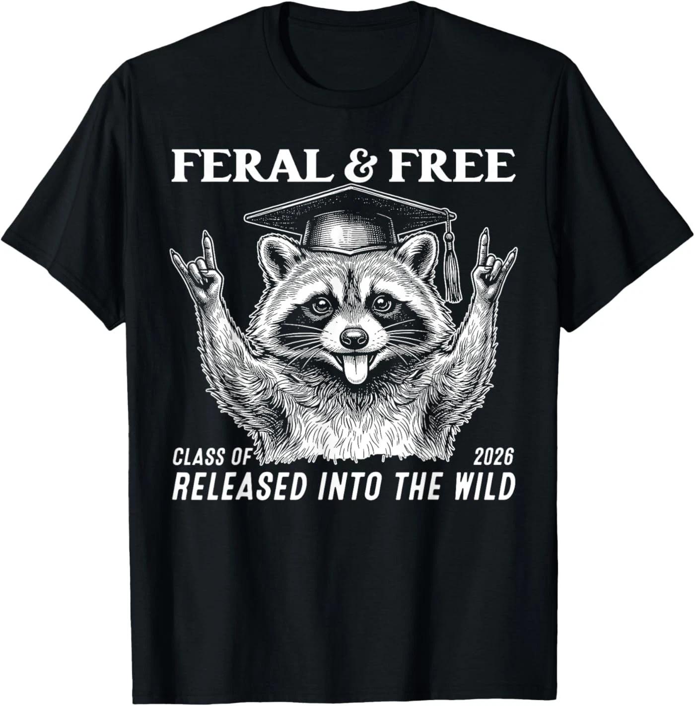 Cute Feral and Free Class of 2026 Funny Raccoon Graduation T-Shirt 2XL