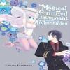 The Magical Girl and the Evil Lieutenant Used To Be Archenemies by Rochelle Gancio Paperback Book 9781975394103