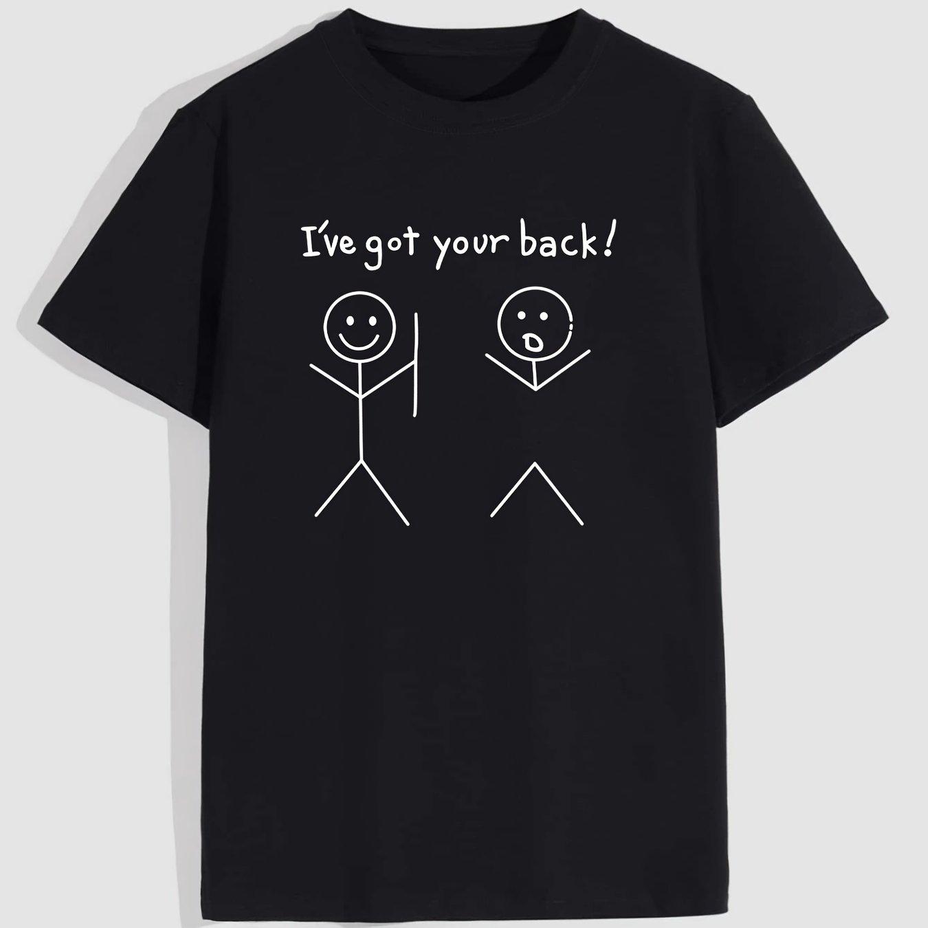 

Мужская футболка с коротким рукавом «I ve Got Your Back», топ с круглым вырезом, повседневная одежда, летние бестселлеры L