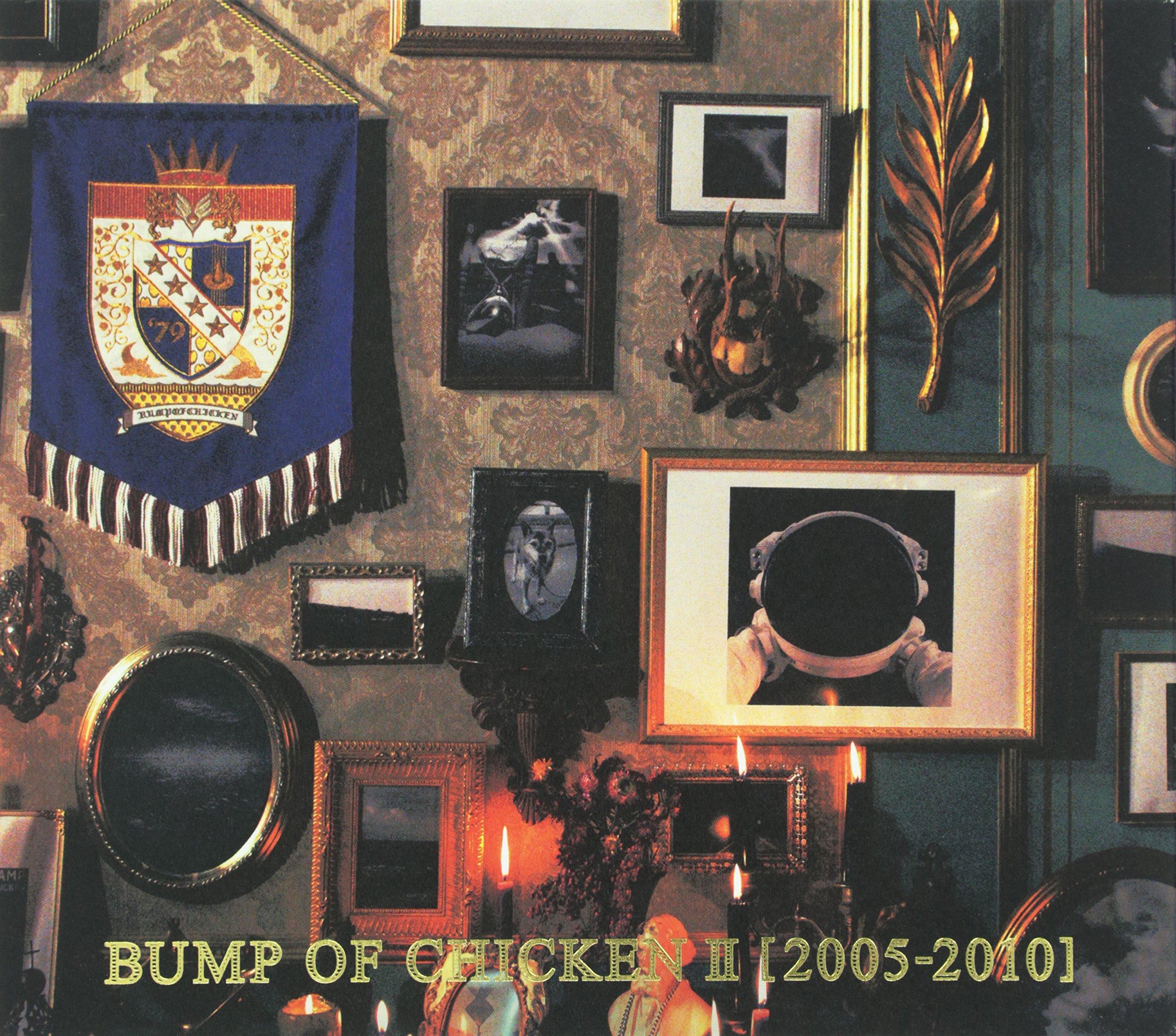 

BUMP OF CHICKEN II [2005-2010]