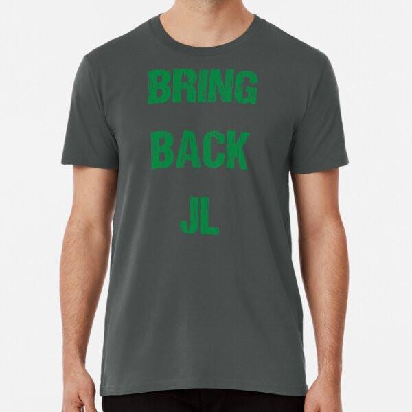 

BRING BACK JL Premium T-Shirt S to 5XL Made in the AU/USA T-Shirt XL