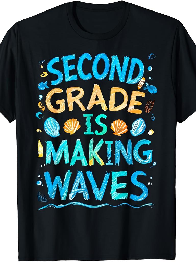 Unisex T-shirt Second Grade Is Making Waves Back to School Men And Teacher T-Shirt