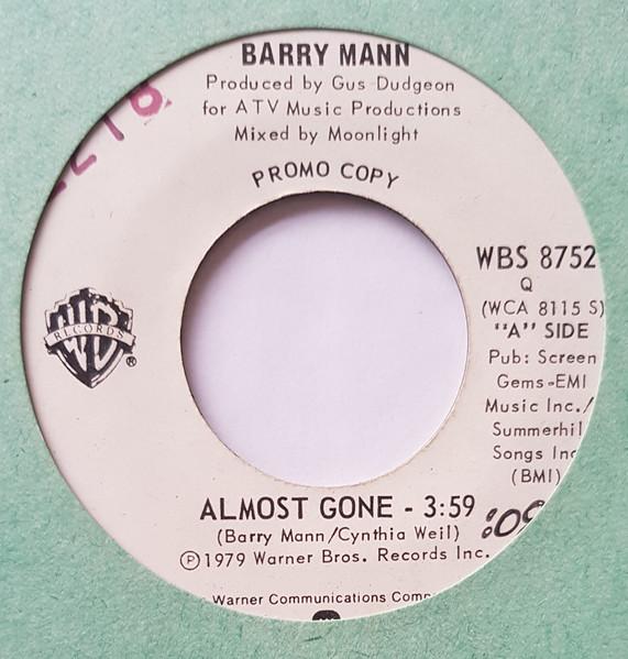 

7inch Record BARRY MANN - Almost Gone WBS8752 Warner Bros. Re 1979 Canada Pop Used