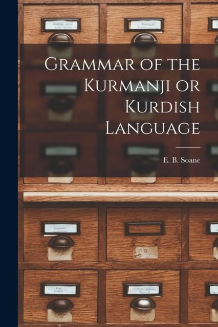 The Grammar of the Kurmanji or Kurdish Language Book