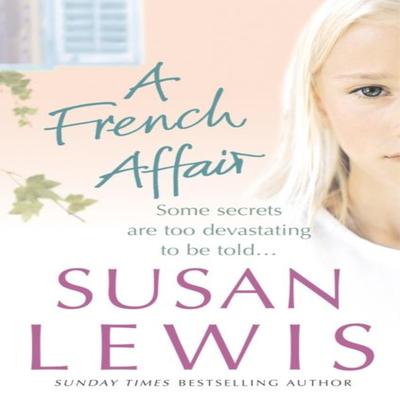 A French Affair by Susan Lewis Paperback Book 9780099492337