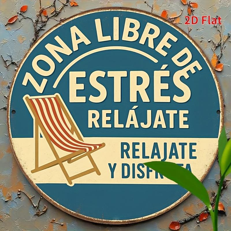 D Flat Spanish StressFree Zone Zona Libre de Estrs Metal Sign Vintage Turquoise and White Inch Round Beach Chair Wal