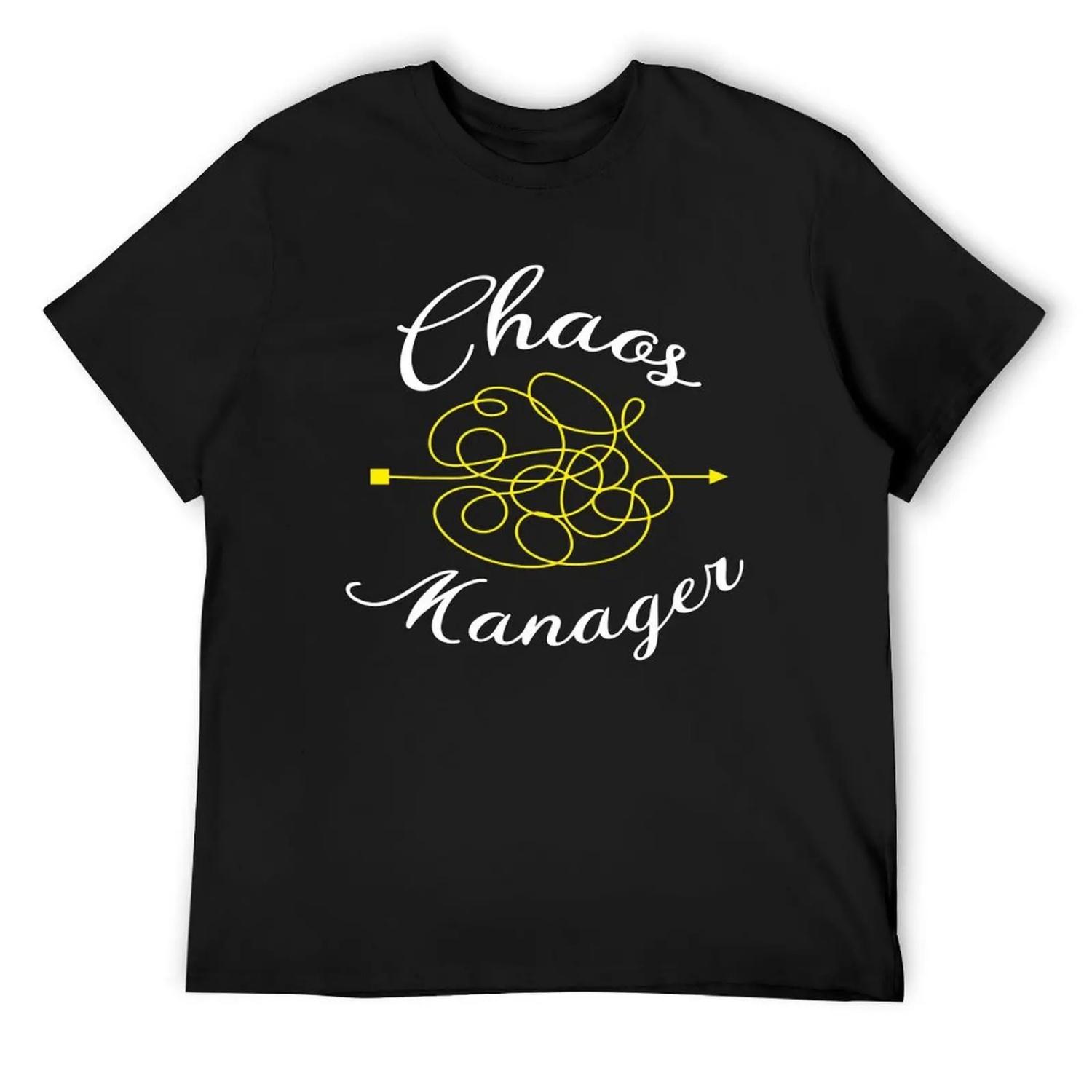 Chaos Manager - Funny gift T-Shirt Aesthetic clothing funny costumes luxury clothes men S