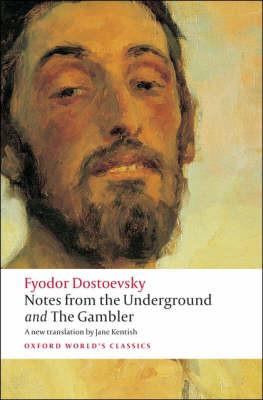 Notes from the Underground and The Gambler by Fyodor Dostoevsky Paperback Book 9780199536382