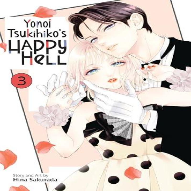Yonoi Tsukihikos Happy Hell Vol. 3 by Hina Sakurada Paperback Book 9798893735703