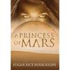 A Princess of Mars (Annotated) A Princess of Mars (Annotated)