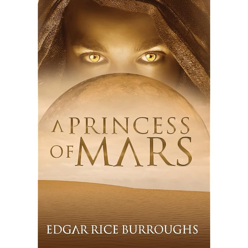 A Princess of Mars (Annotated) A Princess of Mars (Annotated)