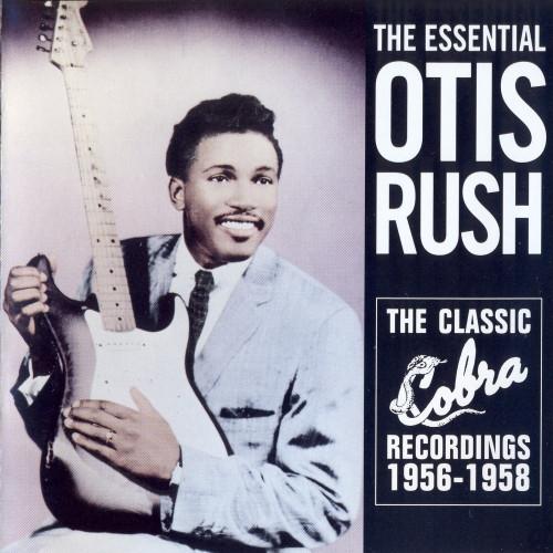 

CD OTIS RUSH The Essential Otis Rush The Classi 3020610772 Varse Saraband 2000 Japan Blues Used