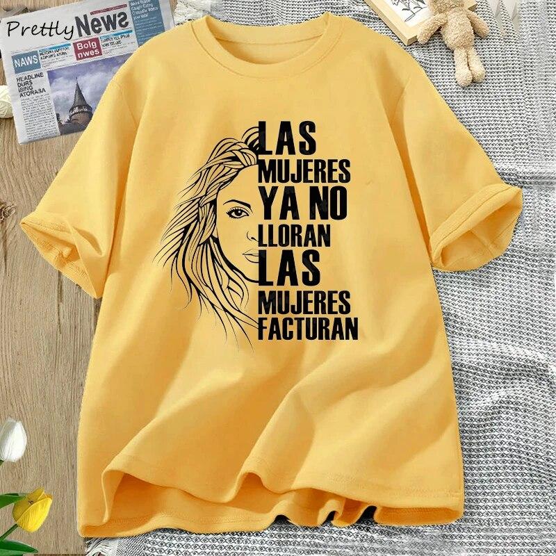 Tricou Shakira Las Mujeres Ya No Lloran Vara Femeii Don't Cry Tricou Citate Tricouri Haine unisex Las Mujeres Facturan Tricouri unisex