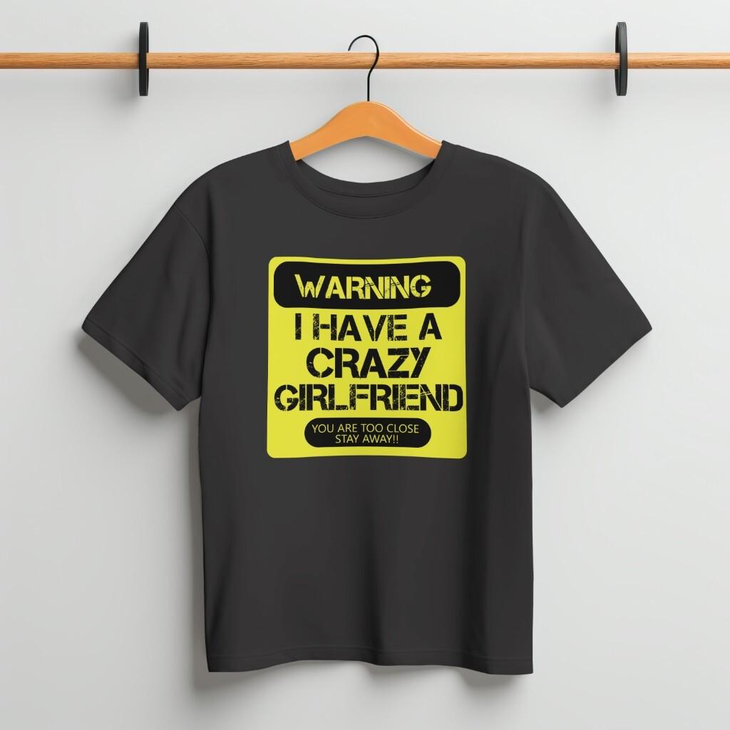 fun T-Shirt Mens Womens Tees Top crazy boyfriend and girlfriend party danger warning M