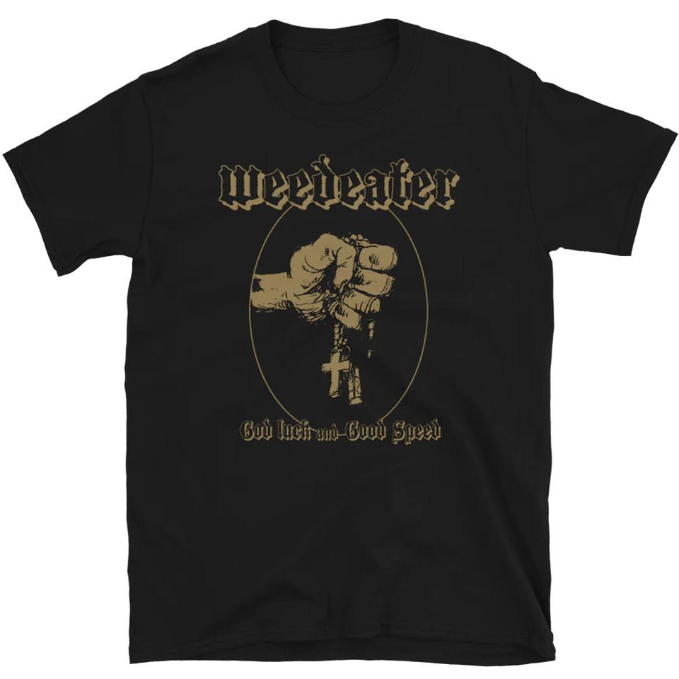 

Weedeater God Luck And Good Speed T-shirt Tops Tee Short Sleeve Cotton Men S To 4XL M