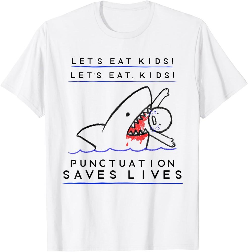 Sarcastic Grammar Punctuation Shark Illustration T-Shirt Unisex T-Shirt XXXL