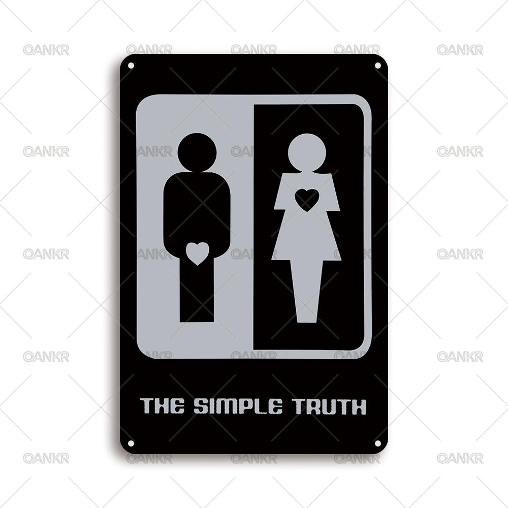 

Vintage Art Wall Poster Metal Tin Sign Ideal Gift x Inch The Simple Truth Bathroom Metal Signs for Toilet Wall Decor Plaque 20x30cm（7.8x11.8inch）