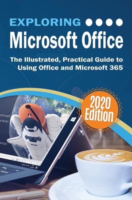 Kniha Exploring Microsoft Office : The Illustrated, Practical Guide To Using Office and Microsoft 365 : 4