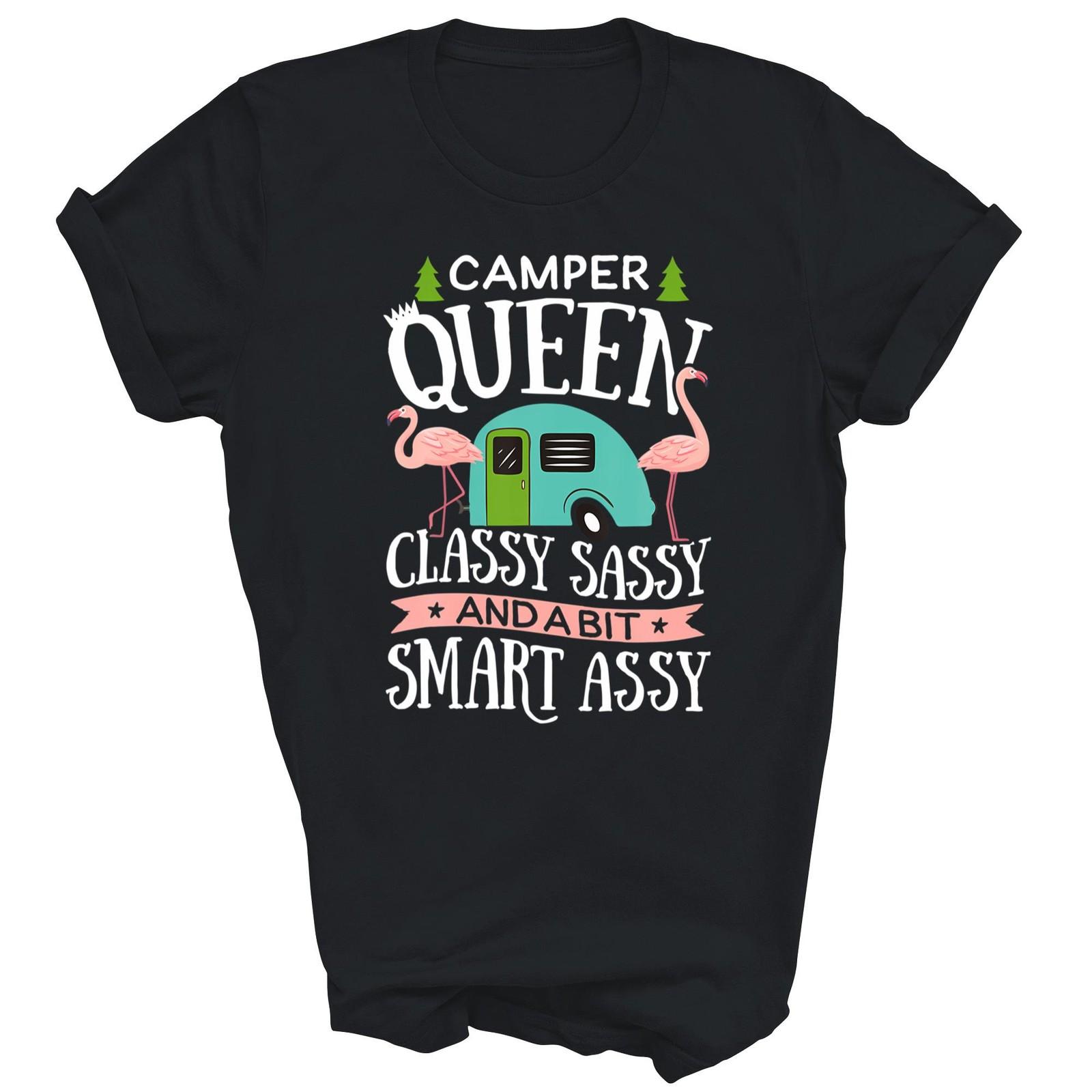 Camper Queen Classy Sassy Camping Unisex Shirt Gift T-Shirt L