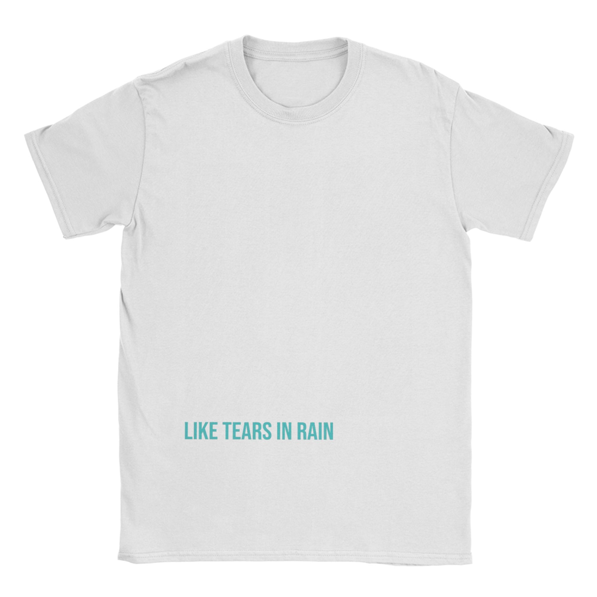 

Men Like tears in rain Blade Runner T Shirts 100% Cotton Clothing Novelty Short Sleeve Crewneck Tees Gift T-Shirts L