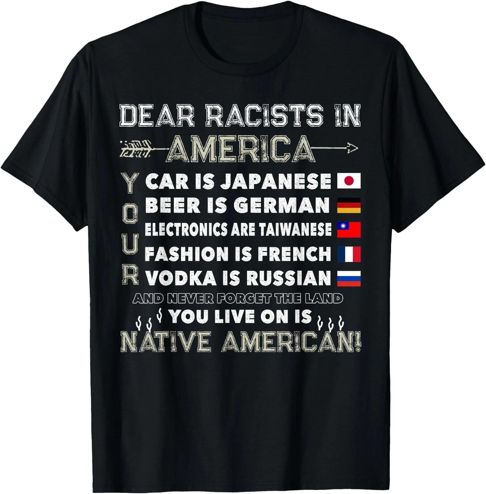 Dear Racists In America You Live On Is Native American T-Shirt ,Unisex Tee M