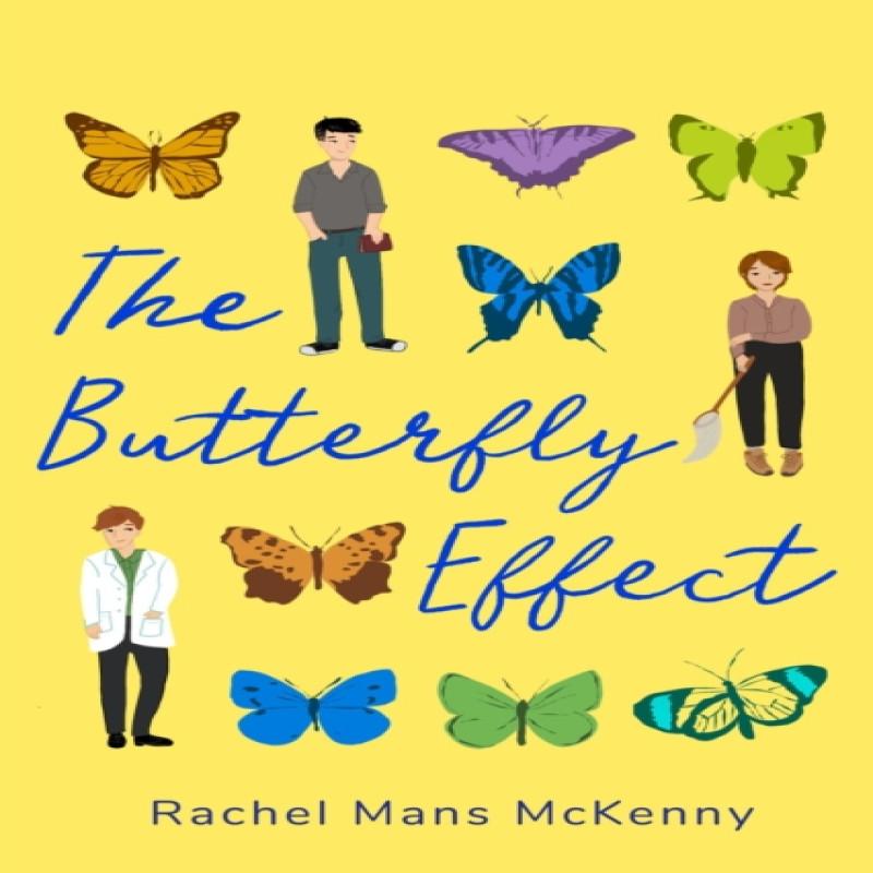 The Butterfly Effect by Rachel Mans McKenny Paperback Book 9781643855295