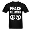 Pokój nie Wojna walcz miłość życie koszulka t-shirt Unisex