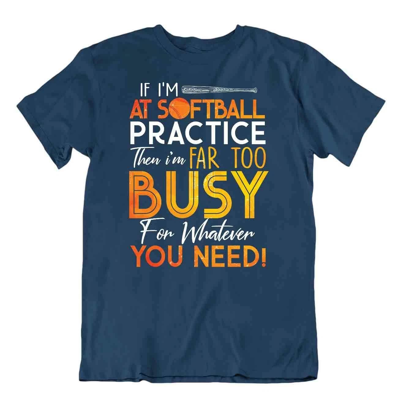 Softball Sport T-Shirt Tee Shirt Gift Present Cute Funny Play Joke Busy Practice L