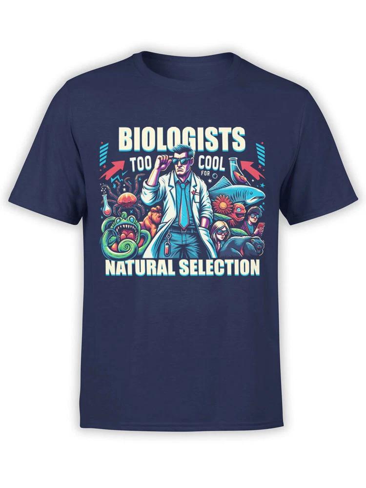 Biologist Tshirt Collection Too Cool For Natural Selection Unisex S