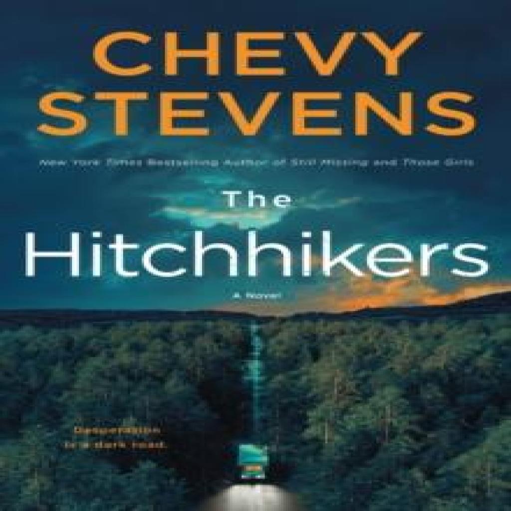 The Hitchhikers by Chevy Stevens Paperback Book 9781250424464