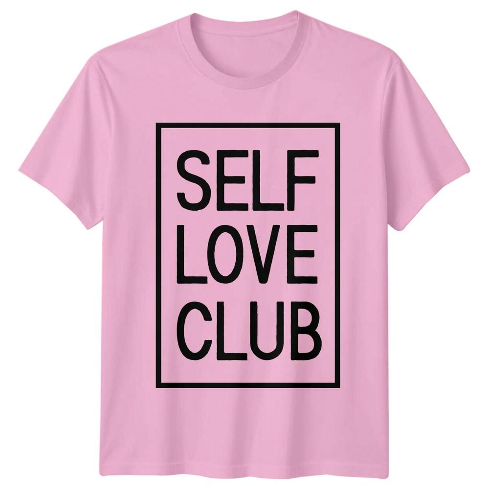 Self Love Club Graphic TShirt Feminist Slogan Tee Adult Unisexs Unisexs