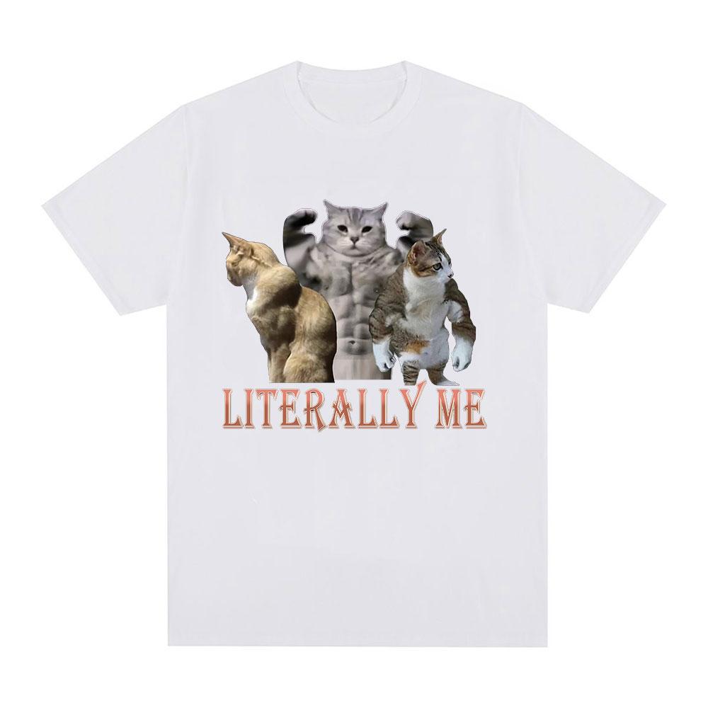 Buff Cats Meme Literally Me T-shirt Fitness Gym Men Fashion Hip Hop Short Sleeve Oversized T-shirts 100% Cotton Casual T Shirts