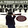 The Far Empty by J. Todd Scott Paperback Book 9780735218857