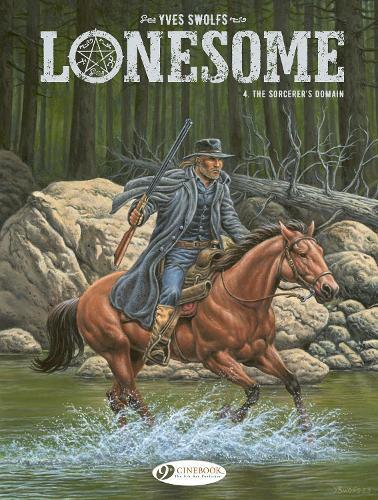Lonesome Vol. 4 The Sorcerers Domain by Yves Swolfs Paperback Book 9781800441392