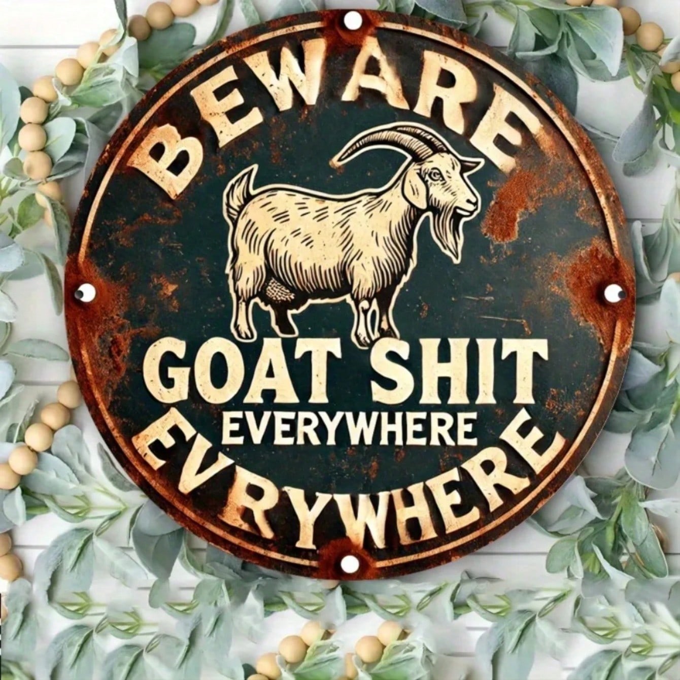 Metal Goat Humor Sign Farmhouse Decor 20x20