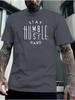 withStay Humble Stay Hard Graphic Design 100 Cotton Oneck Summer Casual Shortsleeved Printed Tshirt