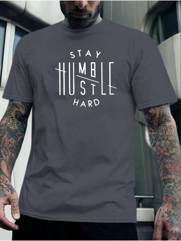 withStay Humble Stay Hard Graphic Design 100 Cotton Oneck Summer Casual Shortsleeved Printed Tshirt