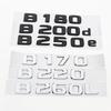 Autocolant Logo Litere 3D ABS pentru Mașină Emblema Portbagaj Spate Pentru Mercedes-Benz B170 B180 B200 B200d B220 B250 B250e A260