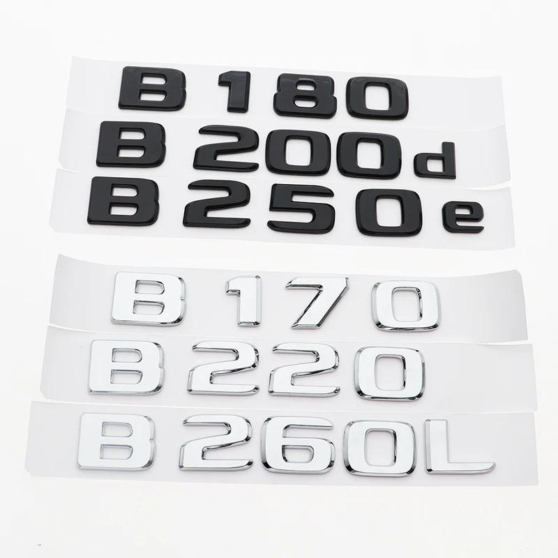 

3D ABS Car Letter Logo Sticker Tail Badge Rear Trunk Emblem For Mercedes-Benz B170 B180 B200 B200d B220 B250 B250e A260 B180 серебряный